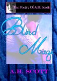 The Poetry Of A.H. Scott: Blind Magic (eBook, ePUB)