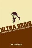Ultra Druid (eBook, ePUB)
