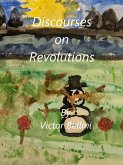 Discourses on Revolutions (eBook, ePUB) Discourses on Revolutions (eBook, ePUB)