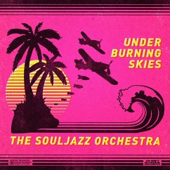 Under Burning Skies - Souljazz Orchestra,The