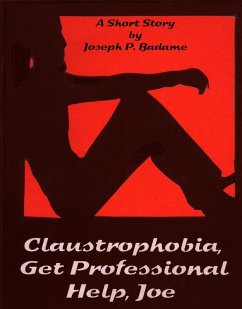 Cover Claustrophobia, Get Professional Help, Joe (eBook, ePUB)
