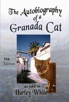 Cover The Autobiography of a Granada Cat as told to Harley White (eBook, ePUB)