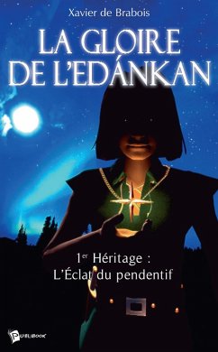 Cover La Gloire de l'Edankan - Tome 1 (eBook, ePUB)