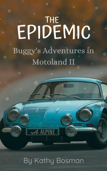 Buggy's Adventures in Motoland II: The Epidemic (eBook, ePUB)
