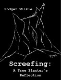 Screefing: A Tree Planter's Reflection (eBook, ePUB) Screefing: A Tree Planter's Reflection (eBook, ePUB)