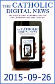 The Catholic Digital News 2015-09-26 (Special Issue: Pope Francis in the U.S.) (eBook, ePUB)