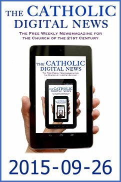 The Catholic Digital News 2015-09-26 (Special Issue: Pope Francis in the U.S.) (eBook, ePUB) - TheCatholicDigitalNews