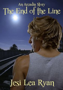 Cover The End of the Line (Arcadia - Book 0.5) (eBook, ePUB)