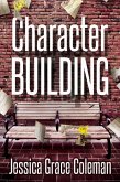 Character Building (eBook, ePUB)