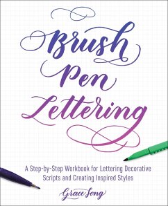 Brush Pen Lettering (eBook, ePUB) - Song, Grace