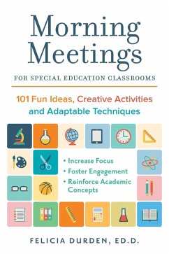 Morning Meetings for Special Education Classrooms (eBook, ePUB) - Durden, Ed. D.