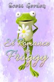 El Romance de Froggy (eBook, ePUB)