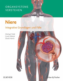 Organsysteme verstehen - Niere (eBook, ePUB) - Field, Michael; Pollock, Carol; Harris, David