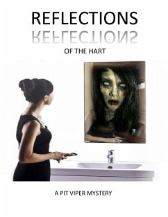 Cover Reflections of the Hart (A PIT VIPER MYSTERY, #3) (eBook, ePUB)