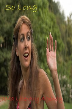 So Long (Rising Fast, #197) (eBook, ePUB) - JaMaPublishing