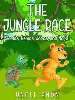Cover The Jungle Race: Stories, Games, Jokes, and More! (eBook, ePUB)