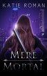Mere Mortal (Tales from the Otherside,... - Bild 1