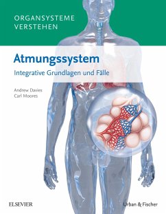 Organsysteme verstehen - Atmungssystem (eBook, ePUB) - Davies, Andrew; Moores, Carl