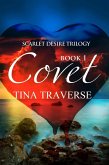 Scarlet Desire: Covet (eBook, ePUB)