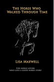 The Horse Who Walked Through Time (eBook, ePUB)