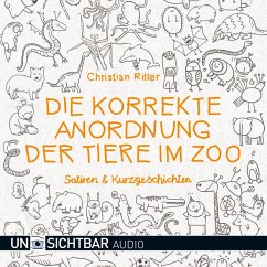 Die korrekte Anordnung der Tiere im Zoo (MP3-Download) - Ritter, Christian