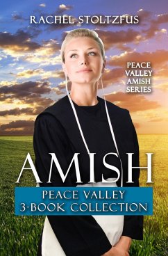 Cover Amish Peace Valley 3-Book Collection (Peace Valley Amish Series, #4) (eBook, ePUB)