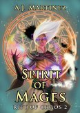 Spirit of Mages (Rift of Chaos, #2) (eBook, ePUB)