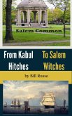 From Kabul Hitches to Salem Witches (eBook, ePUB) From Kabul Hitches to Salem Witches (eBook, ePUB)