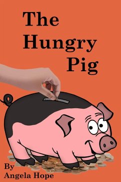 The Hungry Pig (eBook, ePUB) - Hope, Angela