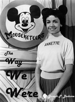 The Way We Were (eBook, ePUB) - Badame, Joseph P.