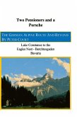 Two Pensioners and a Porsche - The German Alpine Route and Beyond (eBook, ePUB)