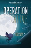 Operation Cat Tale (The Childhood Legends Series) (eBook, ePUB)