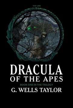 Cover Dracula of the Apes - Book One: The Urn (eBook, ePUB)