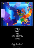 Free for an Unlimited Time (eBook, ePUB)