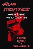 Ava Montez, Her Life and Death (eBook, ePUB)
