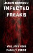 Infected Freaks Volume One: Family... - Bild 1