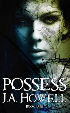 Cover Possess (#1, The Possess Saga) (eBook, ePUB)