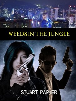 Weeds in the Jungle (eBook, ePUB) - Parker, Stuart