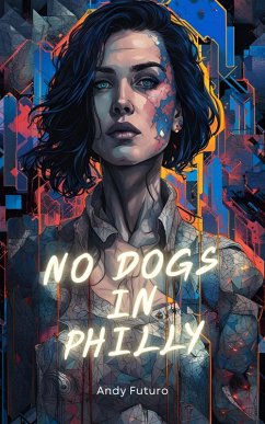 No Dogs in Philly (Special Sin, #1) (eBook, ePUB) - Futuro, Andy