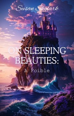 Cover On Sleeping Beauties: A Foible (The Foibles, #3) (eBook, ePUB)