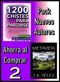 Pack Nuevos Autores Ahorra al Comprar 2: 1200 Chistes para partirse, de Berto Pedrosa & Metavida, de J. K. Vélez (eBook, ePUB) Pack Nuevos Autores Ahorra al Comprar 2: 1200 Chistes para partirse, de Berto Pedrosa & Metavida, de J. K. Vélez (eBook, ePUB)