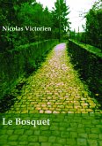 Le Bosquet (eBook, ePUB)