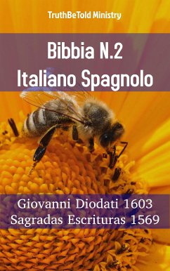 Bibbia N.2 Italiano Spagnolo (eBook, ePUB) - Ministry, TruthBeTold