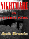 Nightmare in Central Park (eBook, ePUB) Nightmare in Central Park (eBook, ePUB)