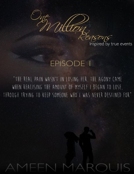 One Million Reasons - Episode One (eBook, ePUB) One Million Reasons - Episode One (eBook, ePUB)
