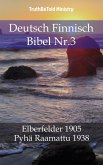 Deutsch Finnisch Bibel Nr.3 (eBook, ePUB)