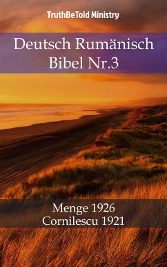 Deutsch Rumänisch Bibel Nr.3 (eBook, ePUB) - Ministry, TruthBeTold