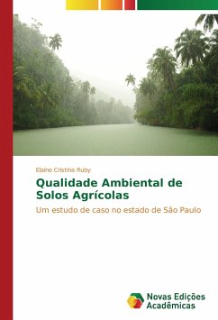 Qualidade Ambiental de Solos Agrícolas - Ruby, Elaine Cristina