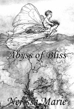Poetry Book - Abyss of Bliss (Love Poems About Life, Poems About Love, Inspirational Poems, Friendship Poems, Romantic Poems, I love You Poems, Poetry Collection, Inspirational Quotes, Poetry Books) - Marie, Nerissa