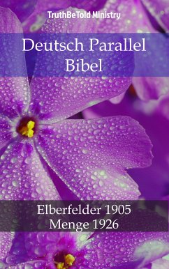 Deutsch Parallel Bibel (eBook, ePUB) - Ministry, TruthBeTold